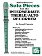 Solo Pieces for the Intermediate Treble/Alto Recorder Book with Online PDF Access cover